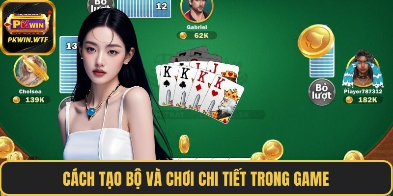 Cách tạo bộ và chơi chi tiết trong game