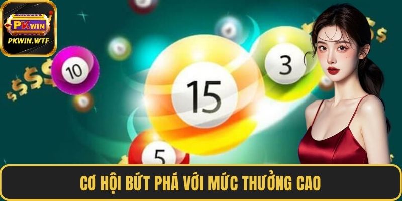 Cơ hội bứt phá với mức thưởng cao