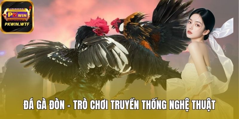 Đá Gà Đòn