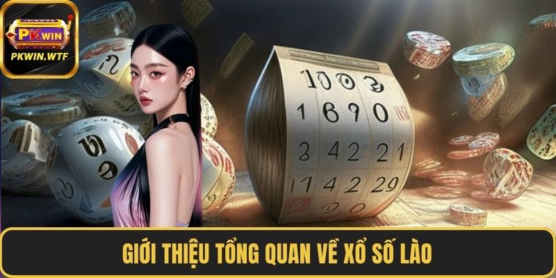 Giới thiệu tổng quan về xổ số Lào